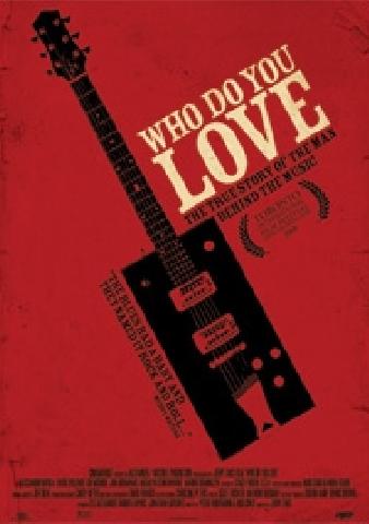 Who Do You Love (2008) 3.jpg Who Do You Love 338x480 Movie-index.com